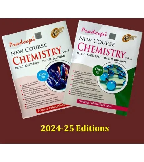 Pradeep New Course Chemistry For Class 12 Vol 1 And 2 By SC Kheterpal |2024-25