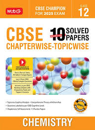 MTG CBSE 10 Years (2024-2015) Chapterwise Topicwise Solved Papers Class 12 Chemistry Book - CBSE Champion For 2025 Exam | CBSE Question Bank With Sample Papers | Video Solution of PYQs (Based on Latest Pattern)